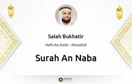 Surah An-Naba by Salah Bukhatir download & Listen