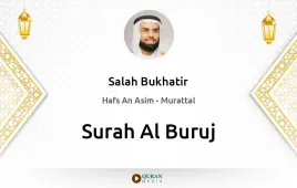 Surah Al-Buruj by Salah Bukhatir download & Listen