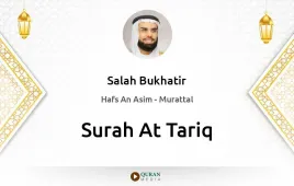 Surah At-Tariq by Salah Bukhatir download & Listen