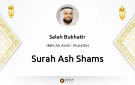 Surah Ash-Shams by Salah Bukhatir download & Listen