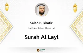 Surah Al-Layl by Salah Bukhatir download & Listen