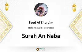 Surah An-Naba by Saud Al Shuraim download & Listen