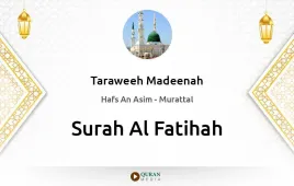 Surah Al-Fatihah by Taraweeh Madeenah 1425 download & Listen