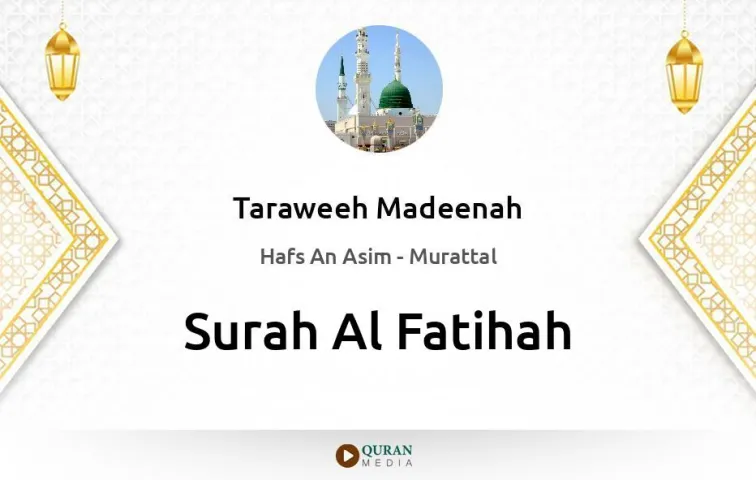 Surah Al-Fatihah MP3 Taraweeh Madeenah 1425