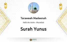 Surah Yunus by Taraweeh Madeenah 1425 download & Listen