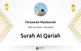 Surah Al-Qariah by Taraweeh Madeenah 1425 download & Listen