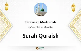 Surah Quraish by Taraweeh Madeenah 1425 download & Listen