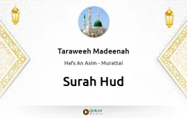 Surah Hud by Taraweeh Madeenah 1425 download & Listen