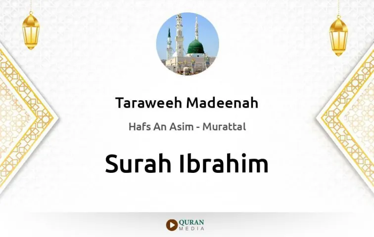 Surah Ibrahim MP3 Taraweeh Madeenah 1425