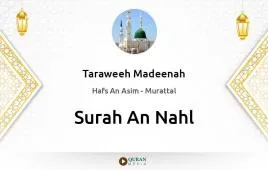 Surah An-Nahl by Taraweeh Madeenah 1425 download & Listen