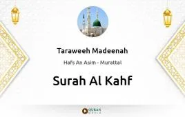 Surah Al-Kahf by Taraweeh Madeenah 1425 download & Listen