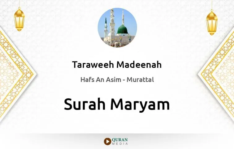 Surah Maryam MP3 Taraweeh Madeenah 1425