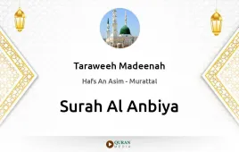 Surah Al-Anbiya by Taraweeh Madeenah 1425 download & Listen