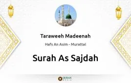 Surah As-Sajdah by Taraweeh Madeenah 1425 download & Listen