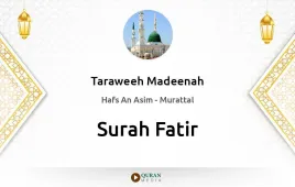 Surah Fatir by Taraweeh Madeenah 1425 download & Listen