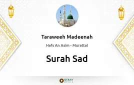 Surah Sad by Taraweeh Madeenah 1425 download & Listen