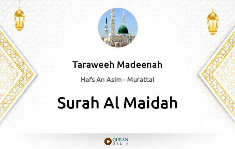 Surah Al-Maidah MP3 Taraweeh Madeenah 1425