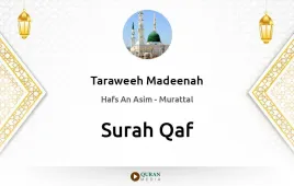 Surah Qaf by Taraweeh Madeenah 1425 download & Listen