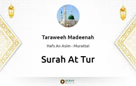 Surah At-Tur by Taraweeh Madeenah 1425 download & Listen