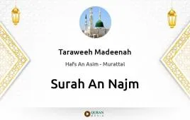 Surah An-Najm by Taraweeh Madeenah 1425 download & Listen