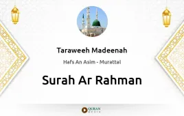 Surah Ar-Rahman by Taraweeh Madeenah 1425 download & Listen