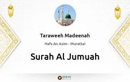 Surah Al-Jumuah by Taraweeh Madeenah 1425 download & Listen