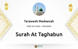 Surah At-Taghabun by Taraweeh Madeenah 1425 download & Listen