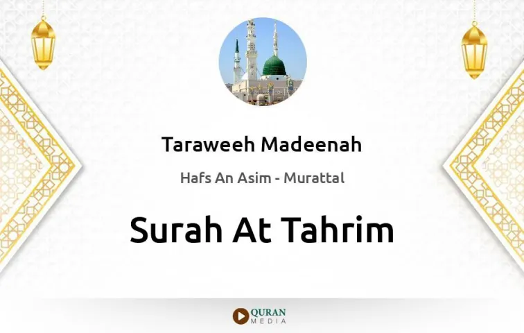 Surah At-Tahrim MP3 Taraweeh Madeenah 1425