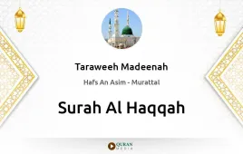 Surah Al-Haqqah by Taraweeh Madeenah 1425 download & Listen