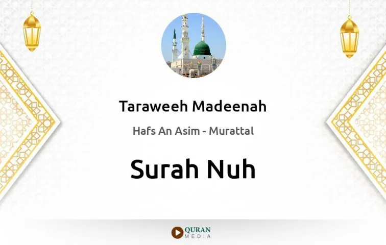 Surah Nuh MP3 Taraweeh Madeenah 1425