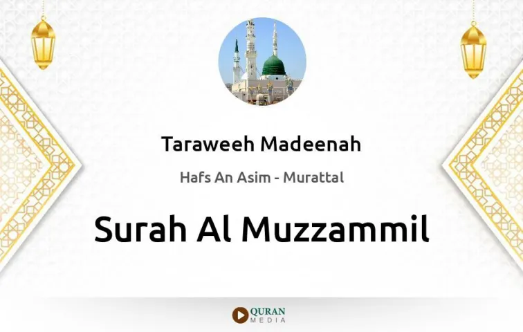 Surah Al-Muzzammil MP3 Taraweeh Madeenah 1425