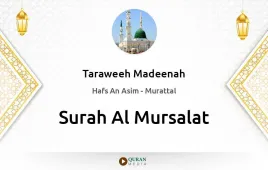 Surah Al-Mursalat by Taraweeh Madeenah 1425 download & Listen