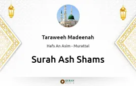 Surah Ash-Shams by Taraweeh Madeenah 1425 download & Listen