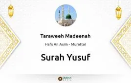 Surah Yusuf by Taraweeh Madeenah 1426 download & Listen