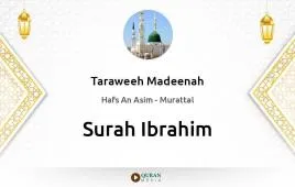 Surah Ibrahim by Taraweeh Madeenah 1426 download & Listen