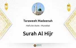 Surah Al-Hijr by Taraweeh Madeenah 1426 download & Listen