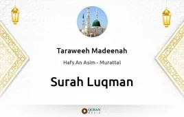 Surah Luqman by Taraweeh Madeenah 1426 download & Listen