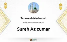 Surah Az-Zumar by Taraweeh Madeenah 1426 download & Listen