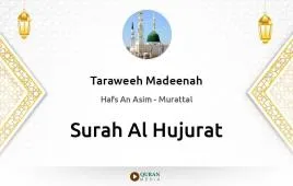 Surah Al-Hujurat by Taraweeh Madeenah 1426 download & Listen