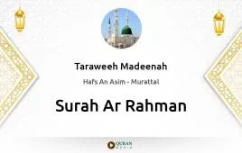 Surah Ar-Rahman by Taraweeh Madeenah 1426 download & Listen