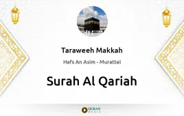 Surah Al-Qariah by Taraweeh Makkah 1430 download & Listen