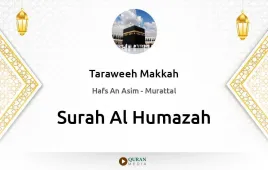 Surah Al-Humazah by Taraweeh Makkah 1430 download & Listen