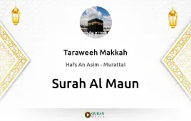 Surah Al-Maun by Taraweeh Makkah 1430 download & Listen