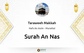 Surah An-Nas by Taraweeh Makkah 1430 download & Listen