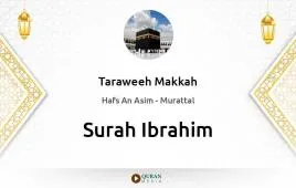 Surah Ibrahim by Taraweeh Makkah 1430 download & Listen