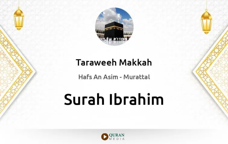 Surah Ibrahim MP3 Taraweeh Makkah 1430