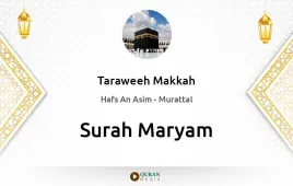 Surah Maryam by Taraweeh Makkah 1430 download & Listen