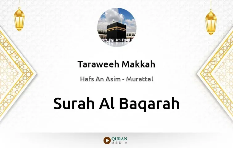 Surah Al-Baqarah MP3 Taraweeh Makkah 1430