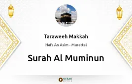 Surah Al-Muminun by Taraweeh Makkah 1430 download & Listen