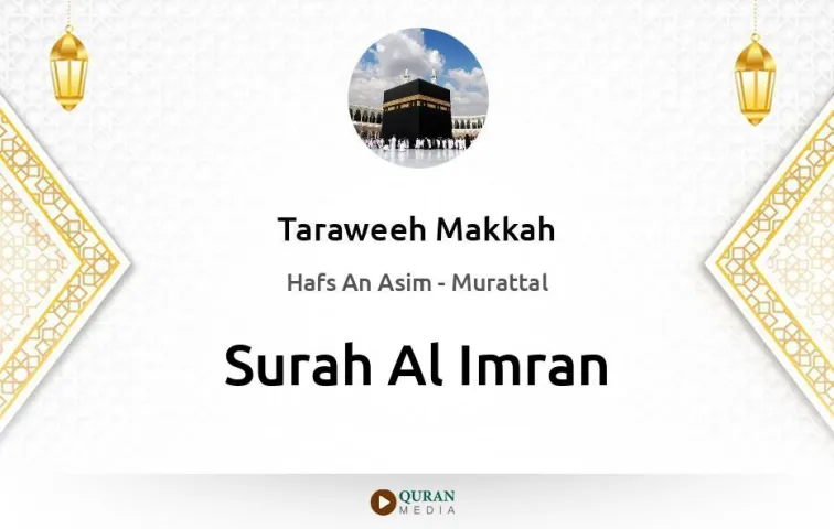 Surah Al-Imran MP3 Taraweeh Makkah 1430